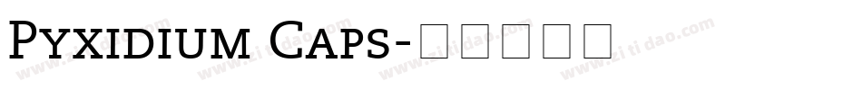 Pyxidium Caps字体转换